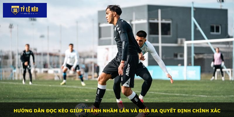Hướng dẫn đọc kèo giúp tránh nhầm lẫn và đưa ra quyết định chính xác