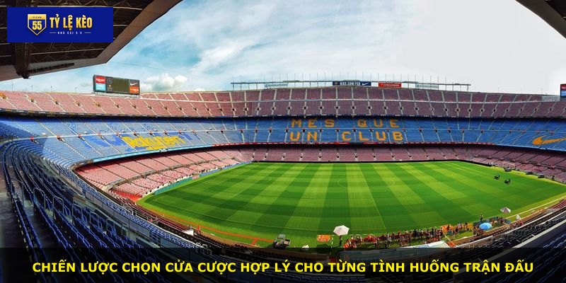 Chiến lược chọn cửa cược hợp lý cho từng tình huống trận đấu